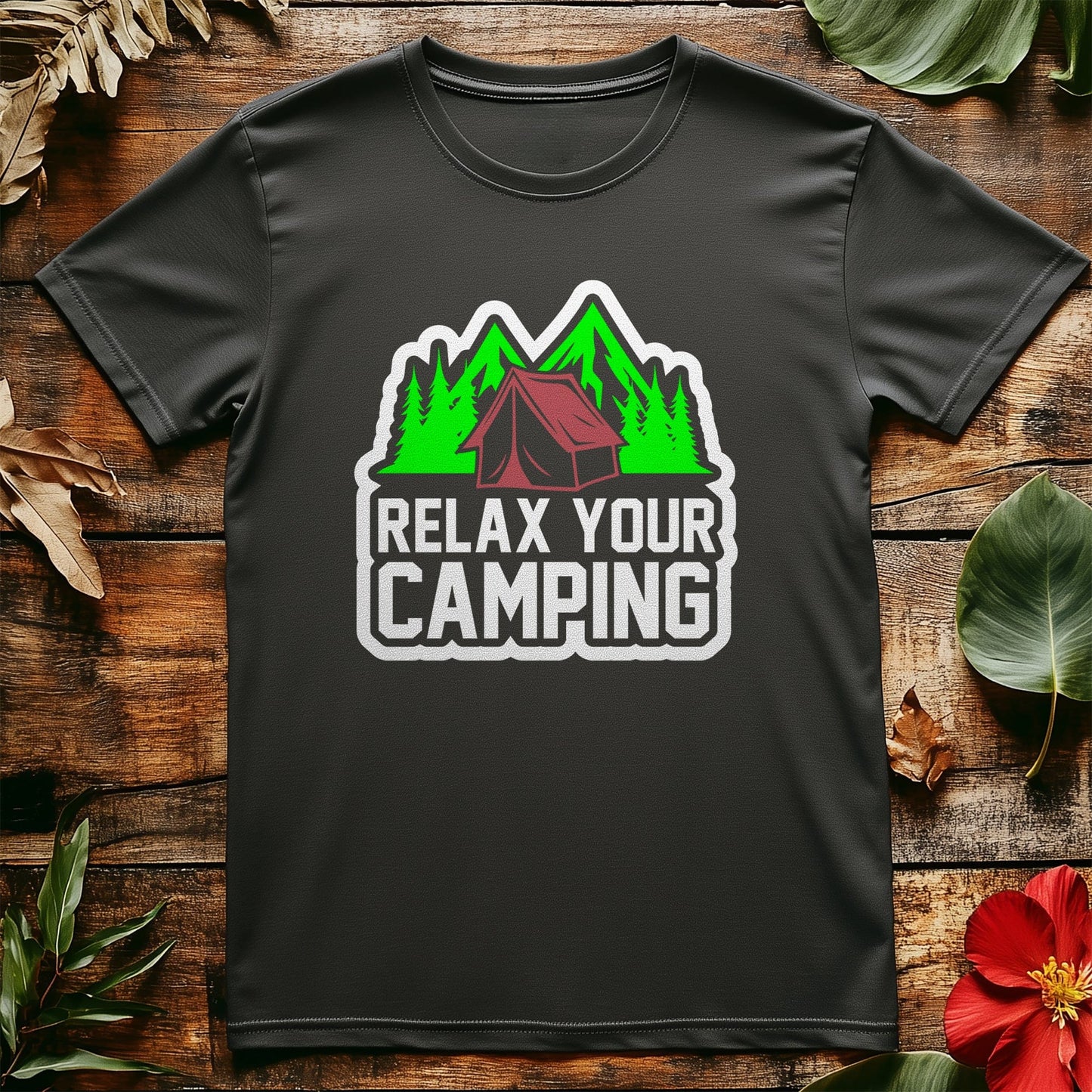 Relax Your Camping-01 T-Shirt -