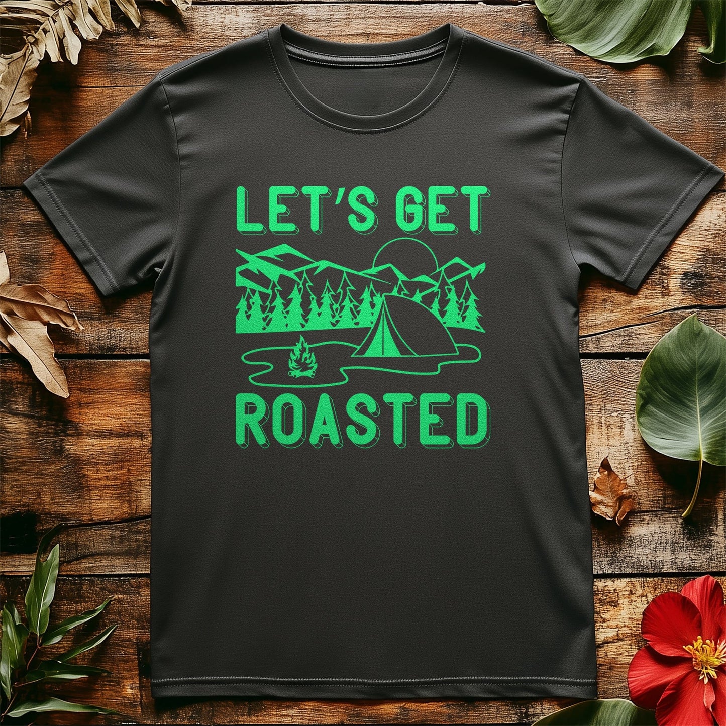 Let's Get Roasted-01 T-Shirt -