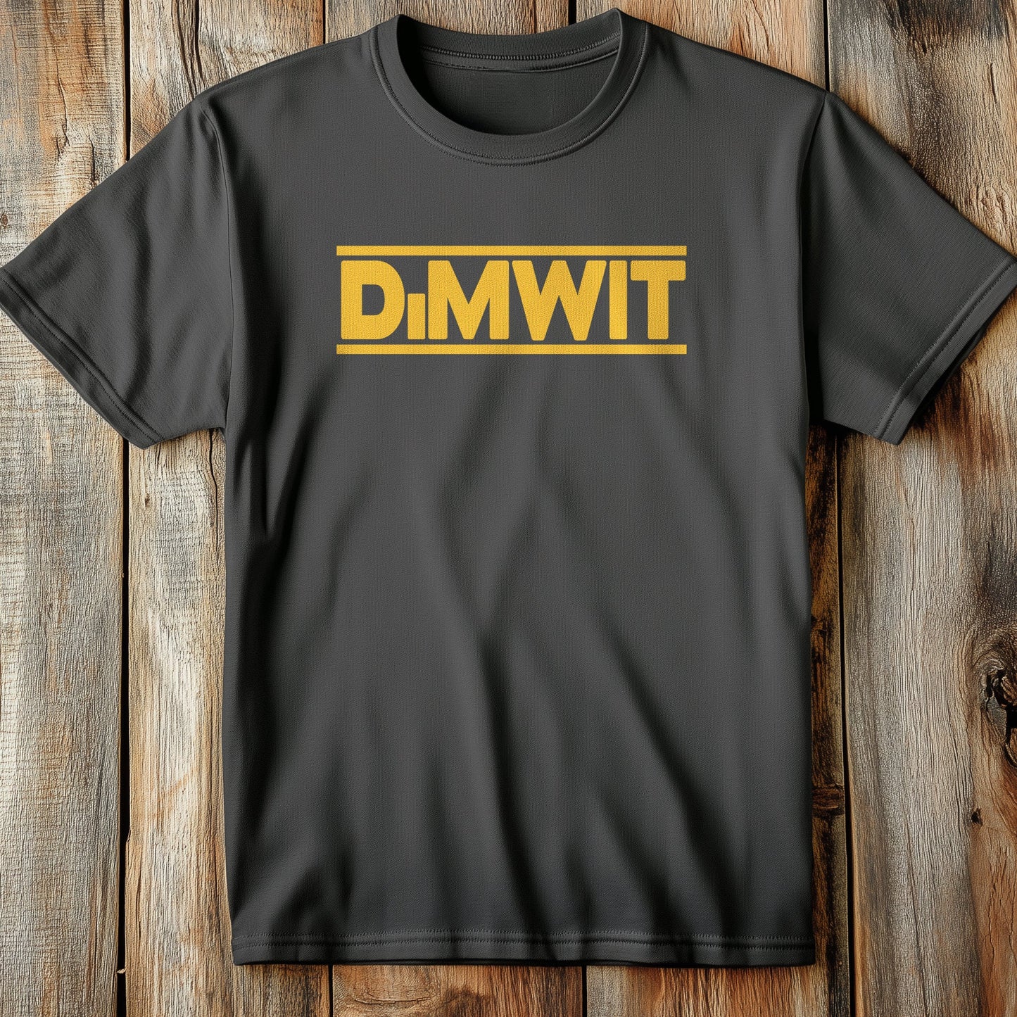 Dimwit Tradesman T-Shirt
