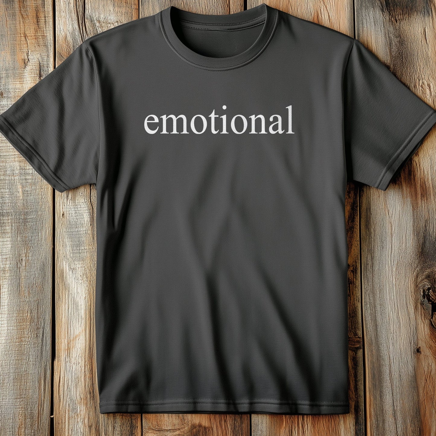 Emotional T-Shirt