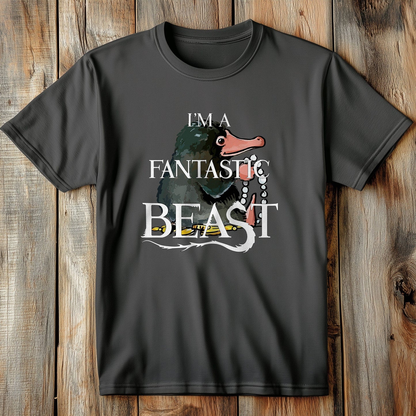 I'm a Fantastic Beast T-Shirt