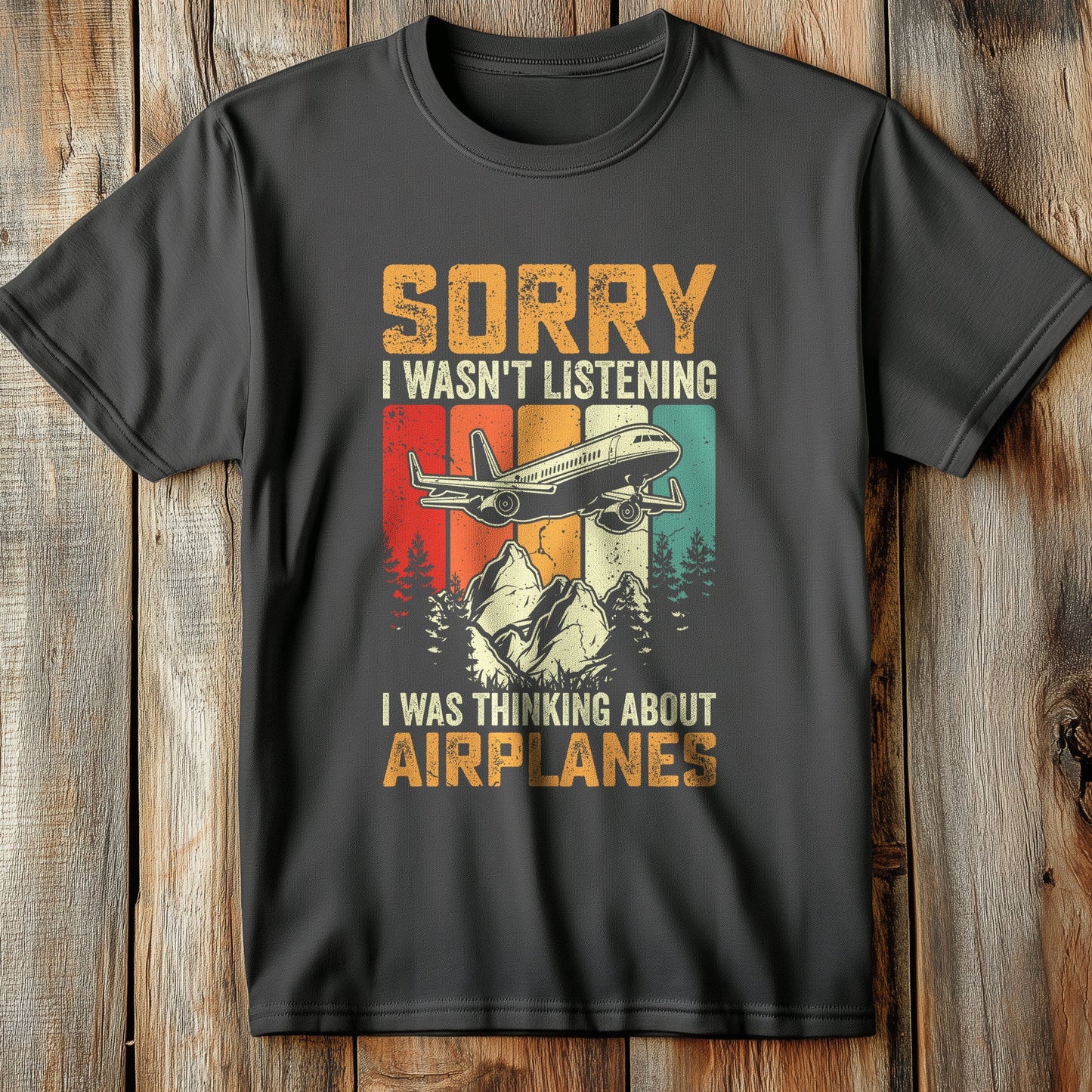 Sorry I Wasn't T-Shirt