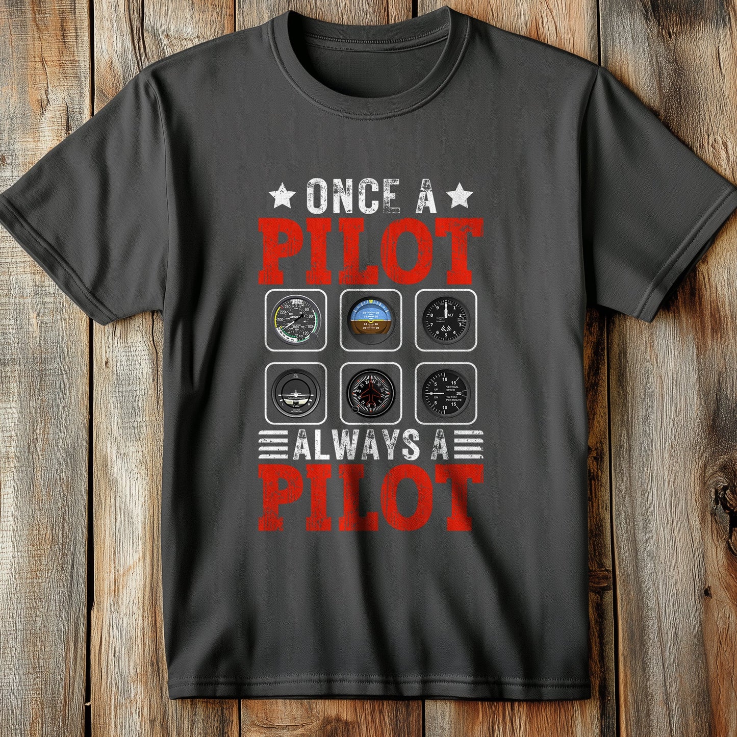Once a Pilot, T-Shirt