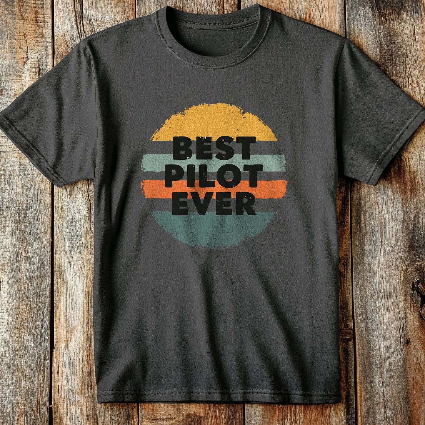 Best Pilot Ever ‚Äì T-Shirt