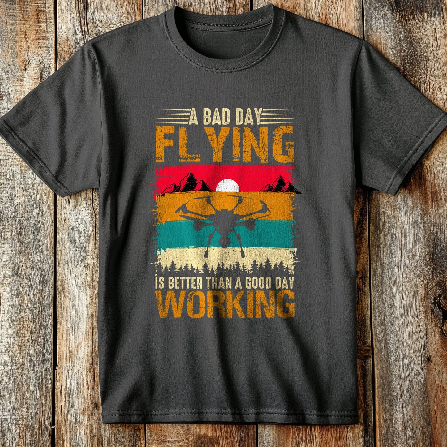 Drone Bad Day T-Shirt