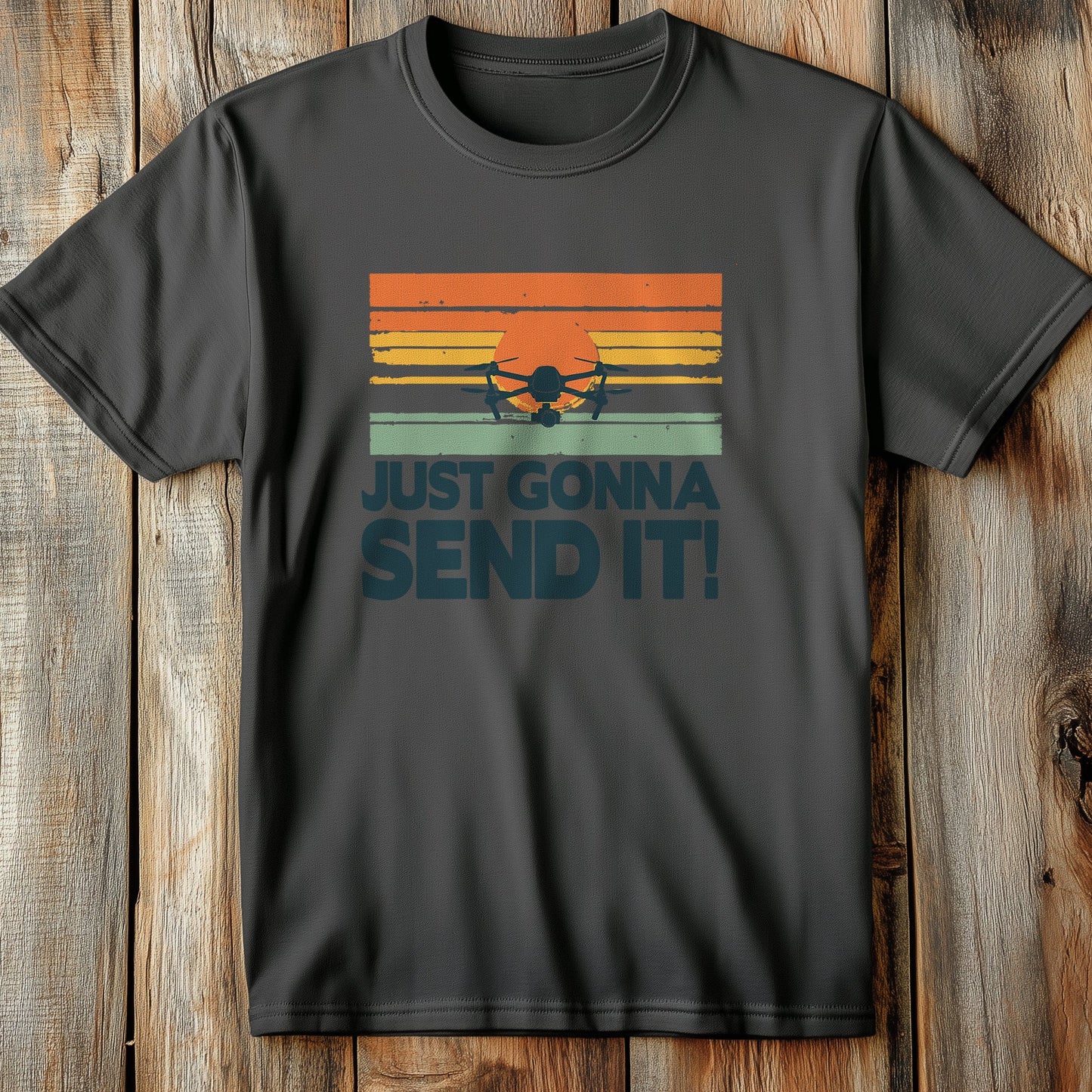 Just Gonna Send T-Shirt