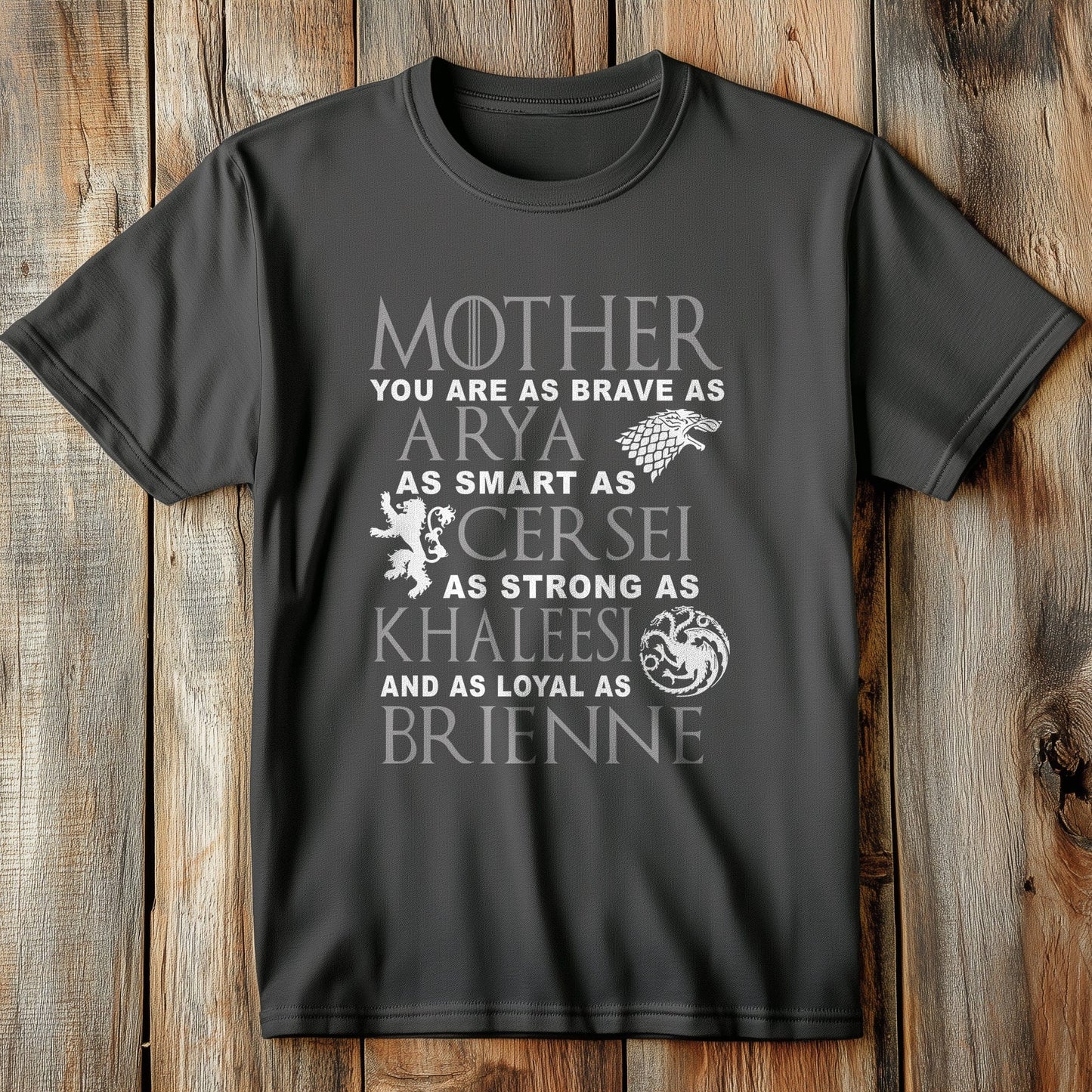Mother's Day Game of Thrones T-shirt