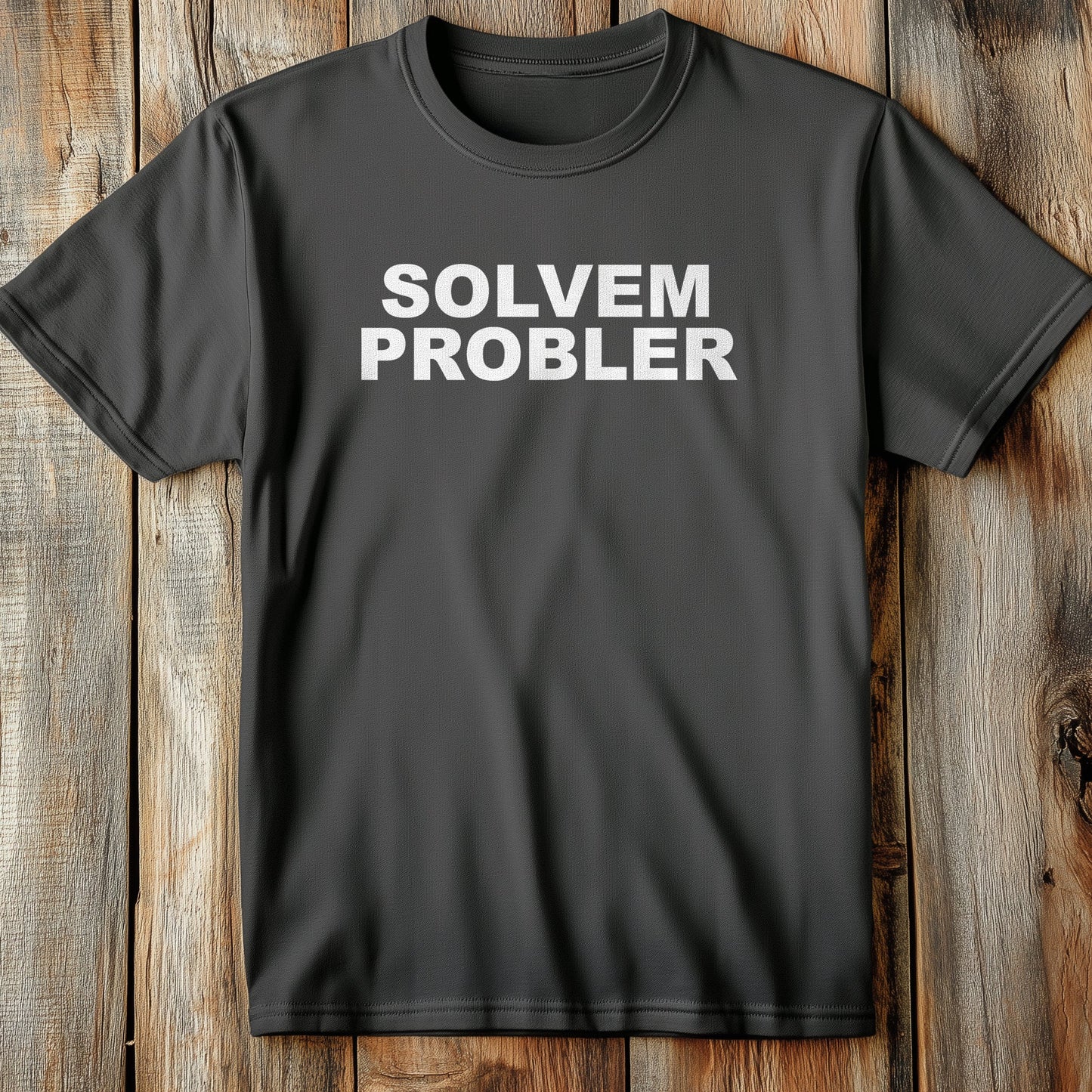 Solvem Probler T T-Shirt