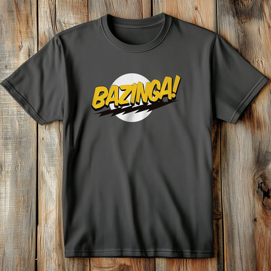 Bazinga! Funny t-shirt