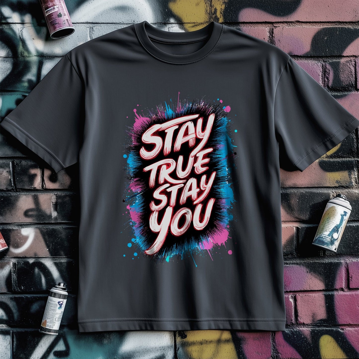 Motivation 44 T-Shirt Stay True, Stay You!