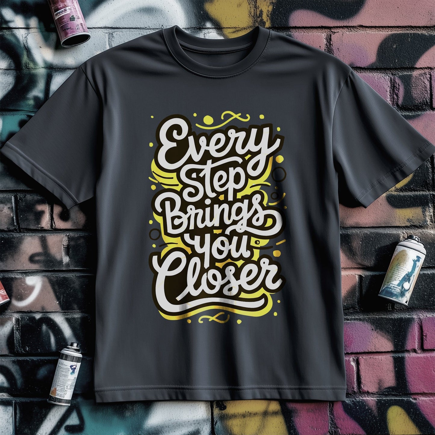 Motivation 24 Every step brings you closer T-shirt