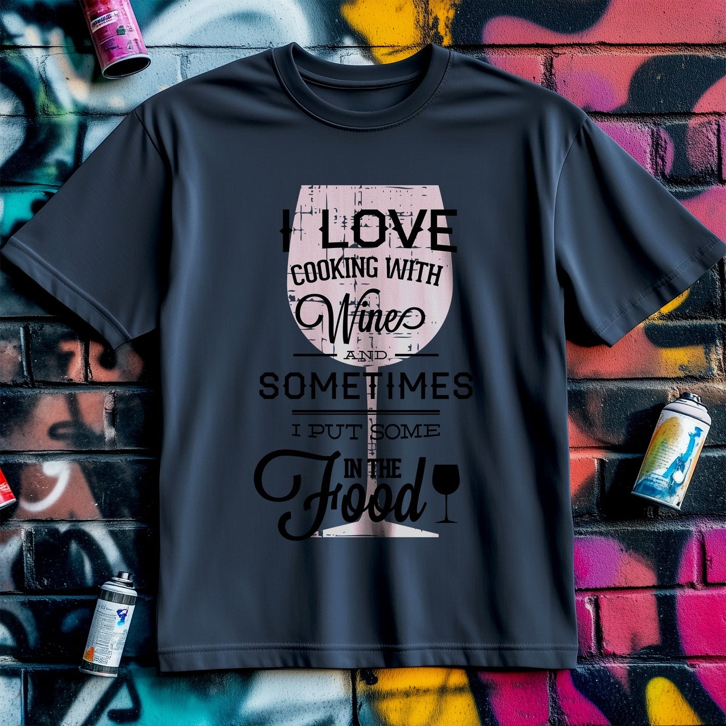 I Love Cooking With Wine T-Shirt -