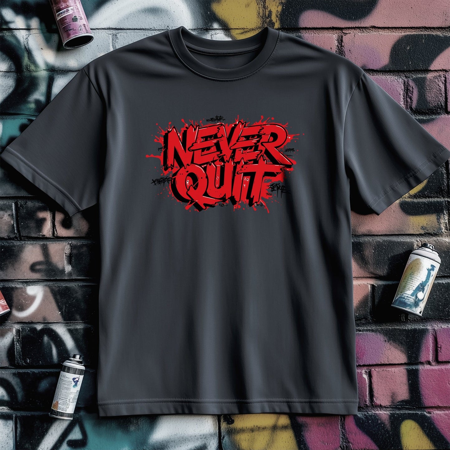 Motivation 76 T-Shirt  Never Quit
