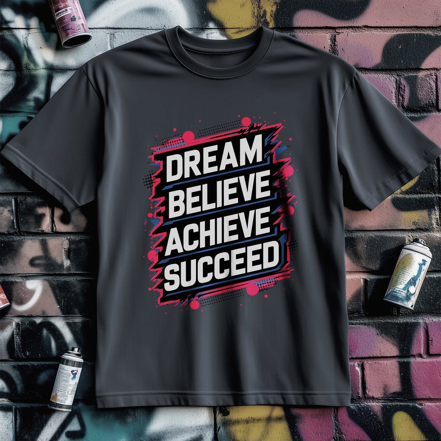 Motivation 77 T-shirt Dream, Believe, Achieve