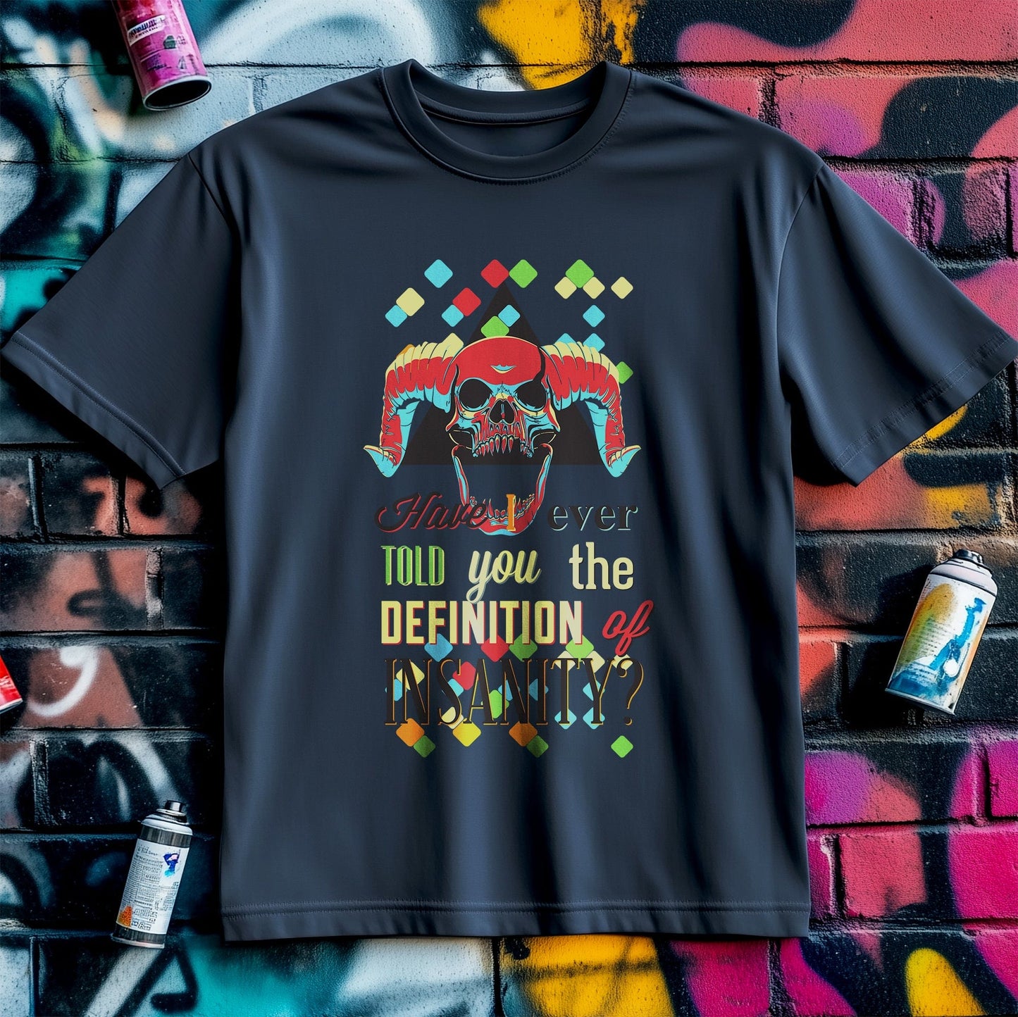 Definition of Insanity T-shirt -