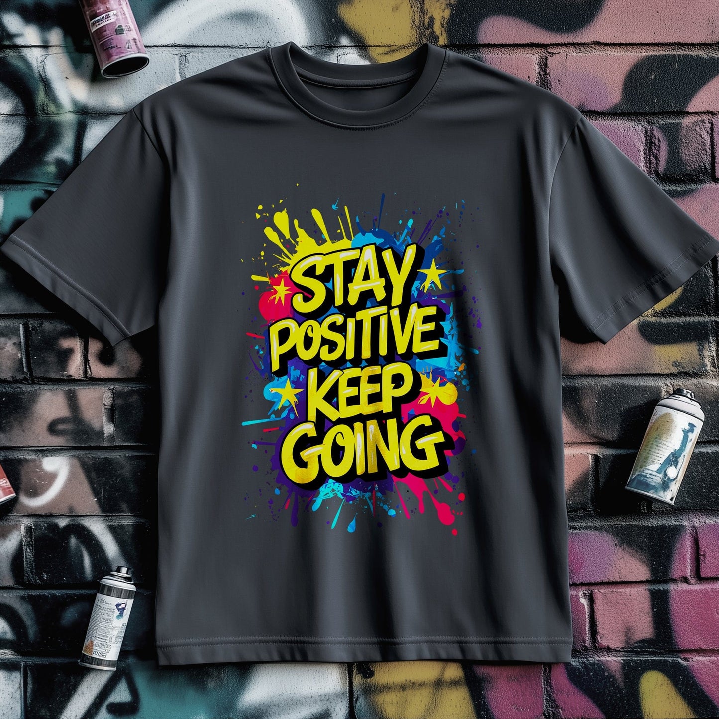 Motivation 67 T-shirt  Stay Positive, Keep Going!