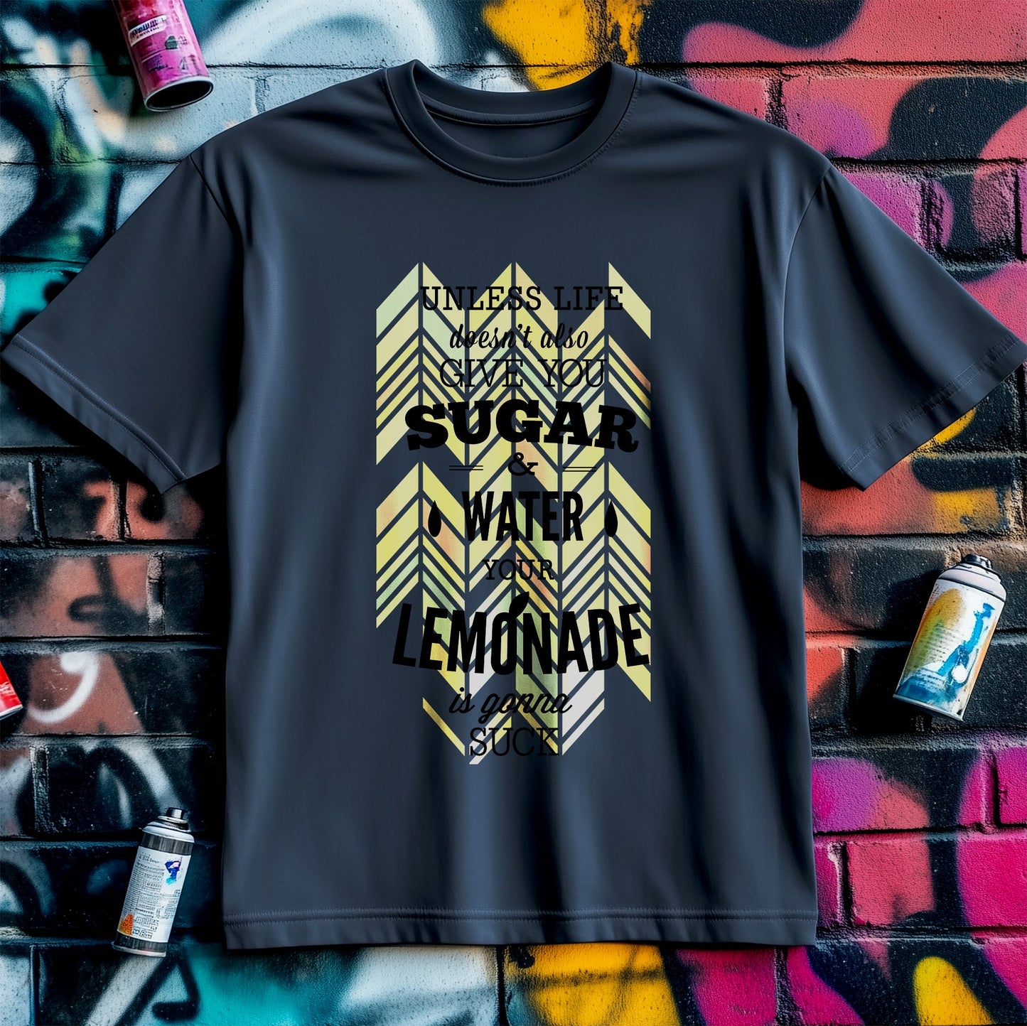 Lemonade Is Gonna Suck T-Shirt -