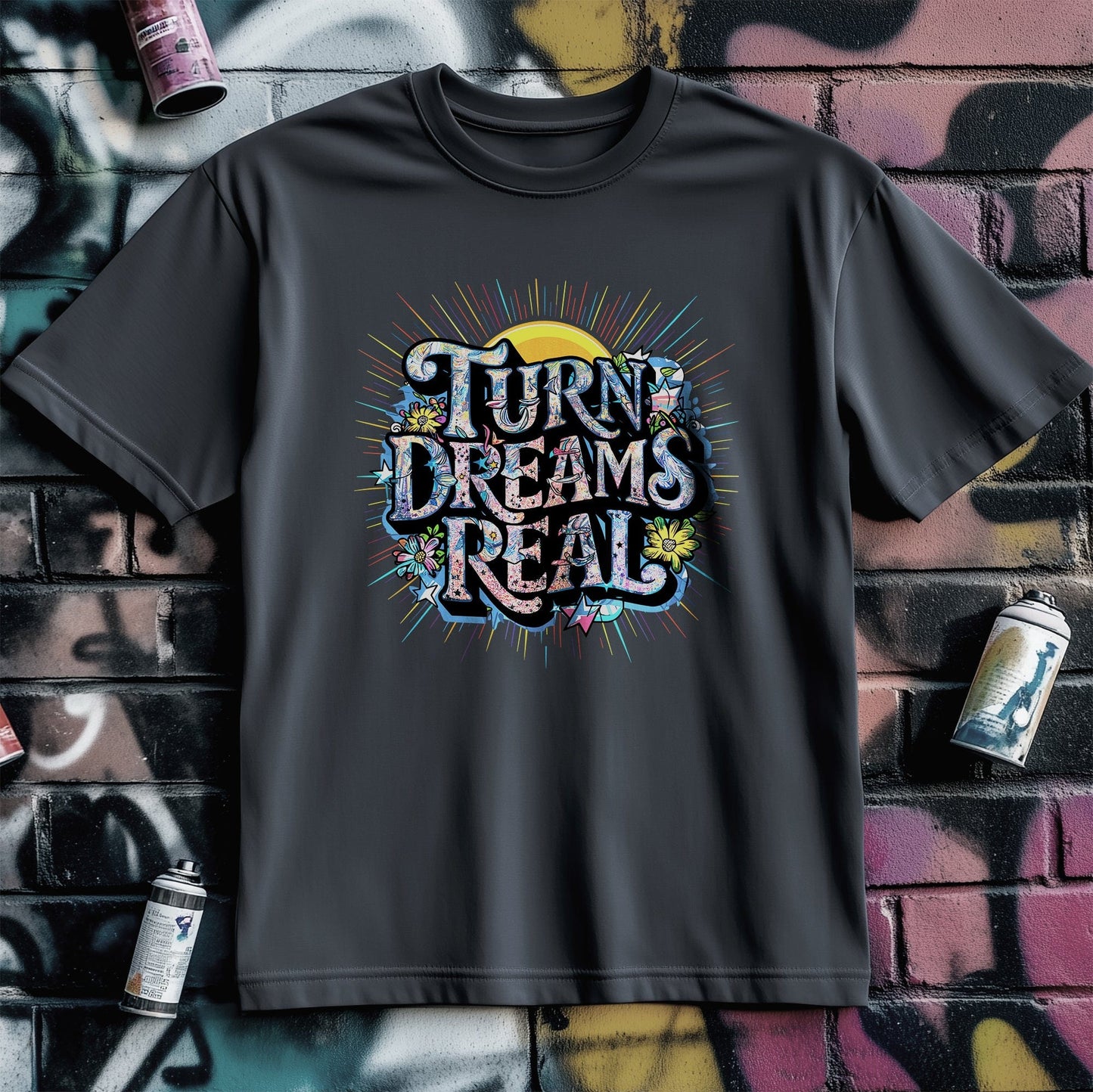 Motivation 35 T-shirt Turn dreams real