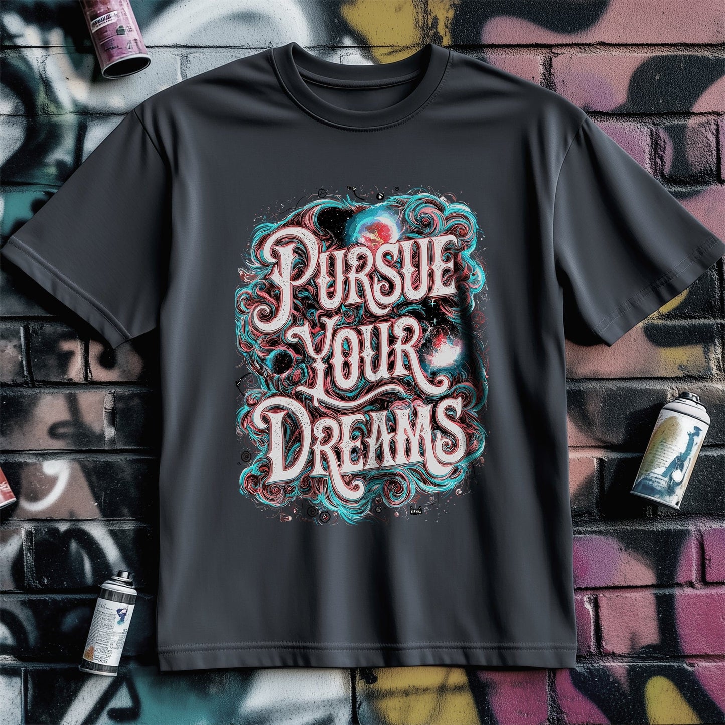 Motivation 3 Pursue Your Dreams T-shirt