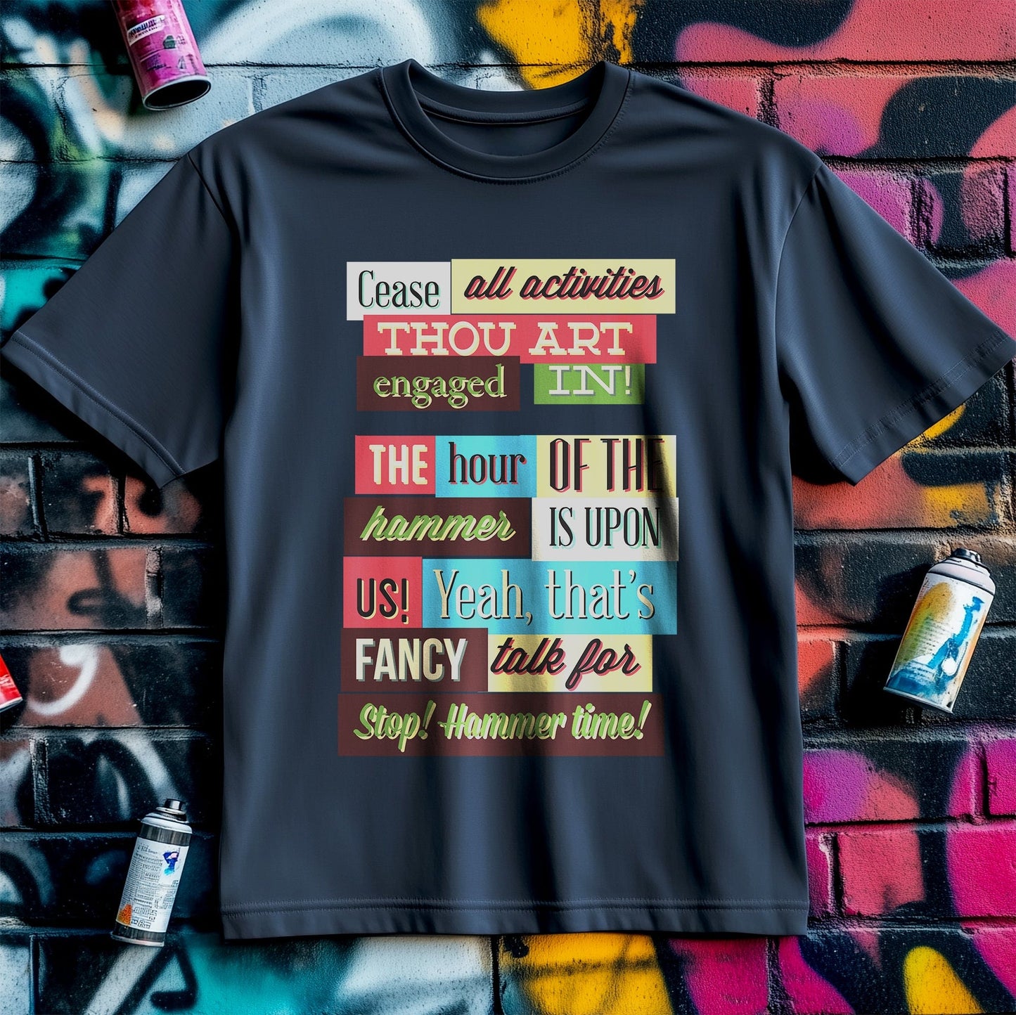 Stop Hammer Time T-shirt