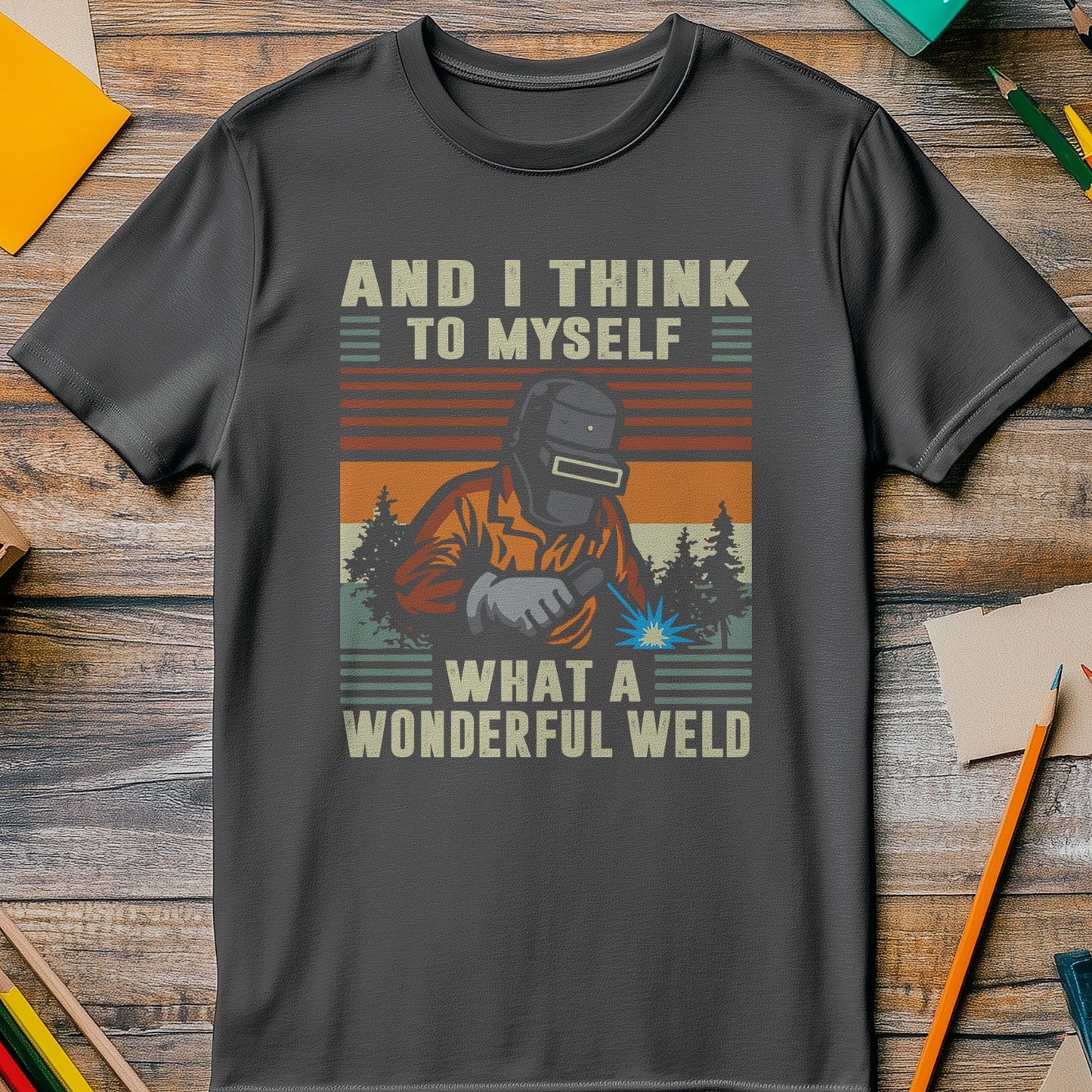 What a Wonderful Weld 2 T-shirt