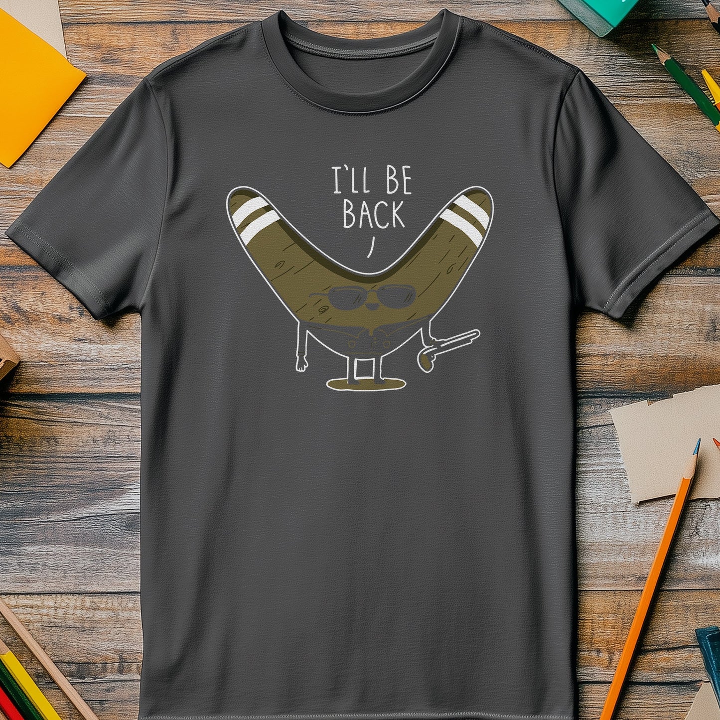 I'll Be Back Boomerang T-Shirt
