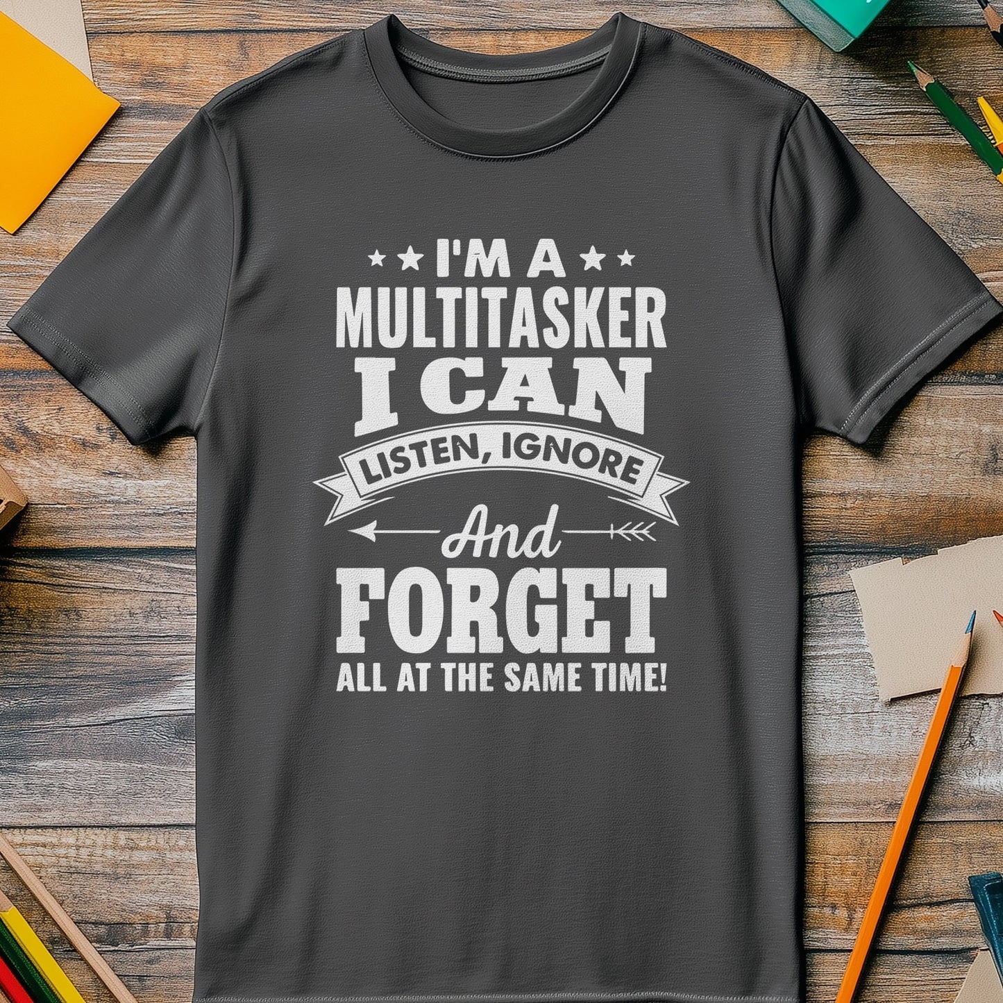 Multitasker 2 T-Shirt