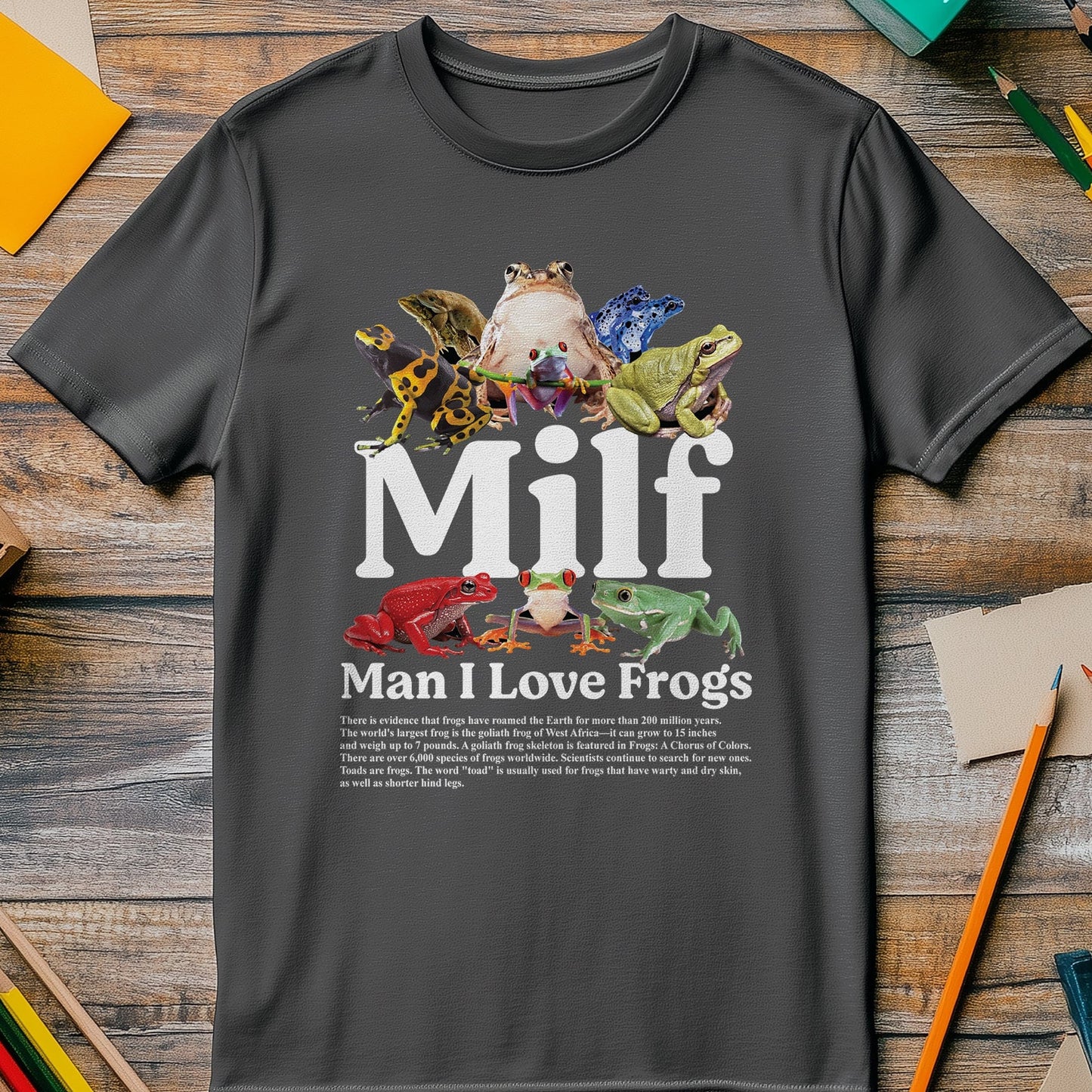 Man I Love Frogs 1 T-shirt -