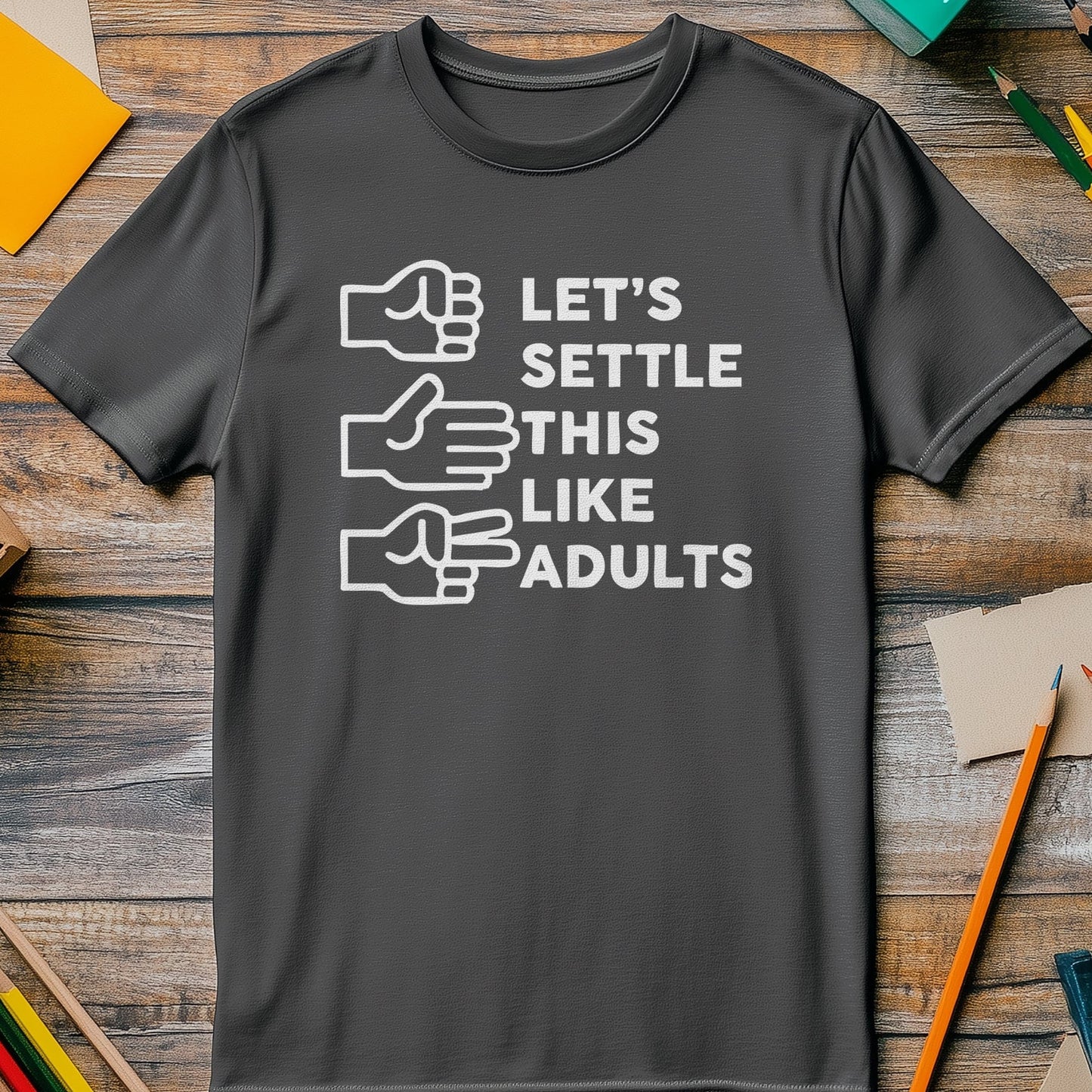 Settle Like Adults 4 T-Shirt