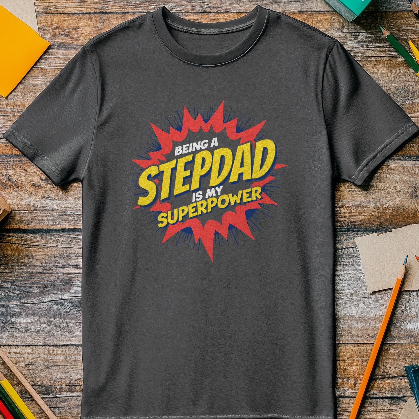 Stepdad My Super T-Shirt