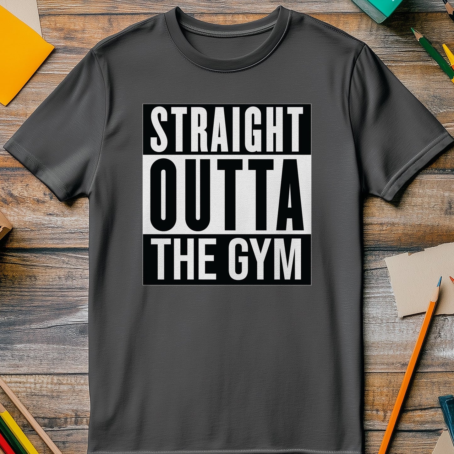 Straight Outta the Gym T-Shirt