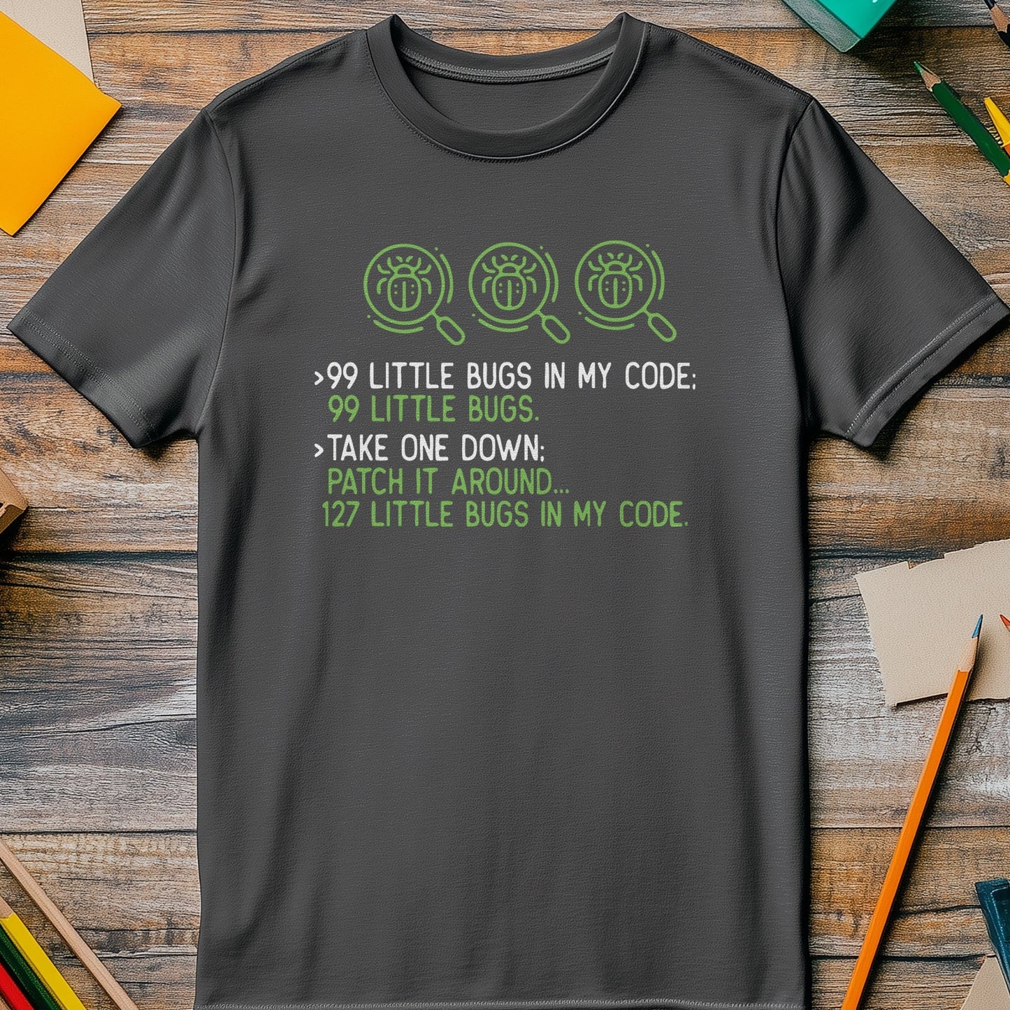 Bugs in the Code 1 T-Shirt