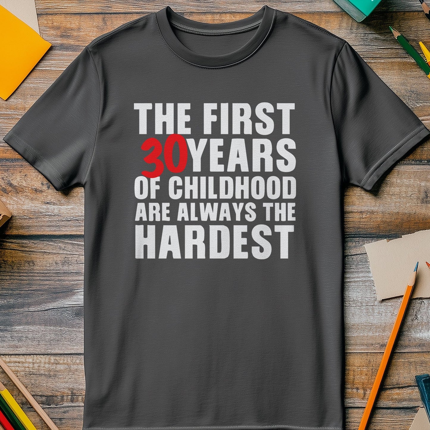 The First 30 Years T-Shirt
