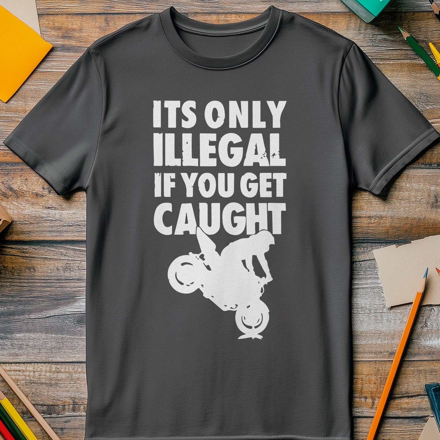 Biker-Illegal T-Shirt