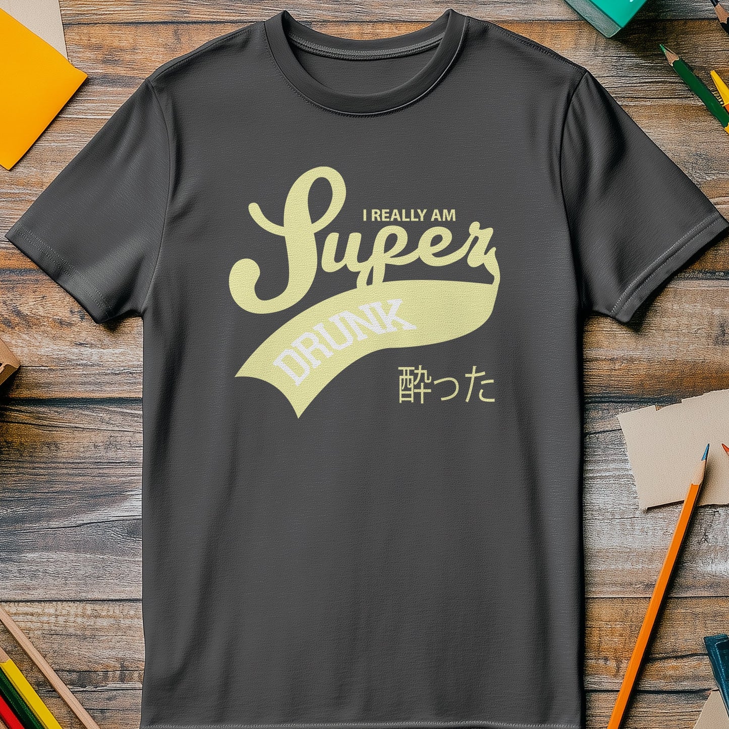 Super Drunk T-shirt - Hilariously