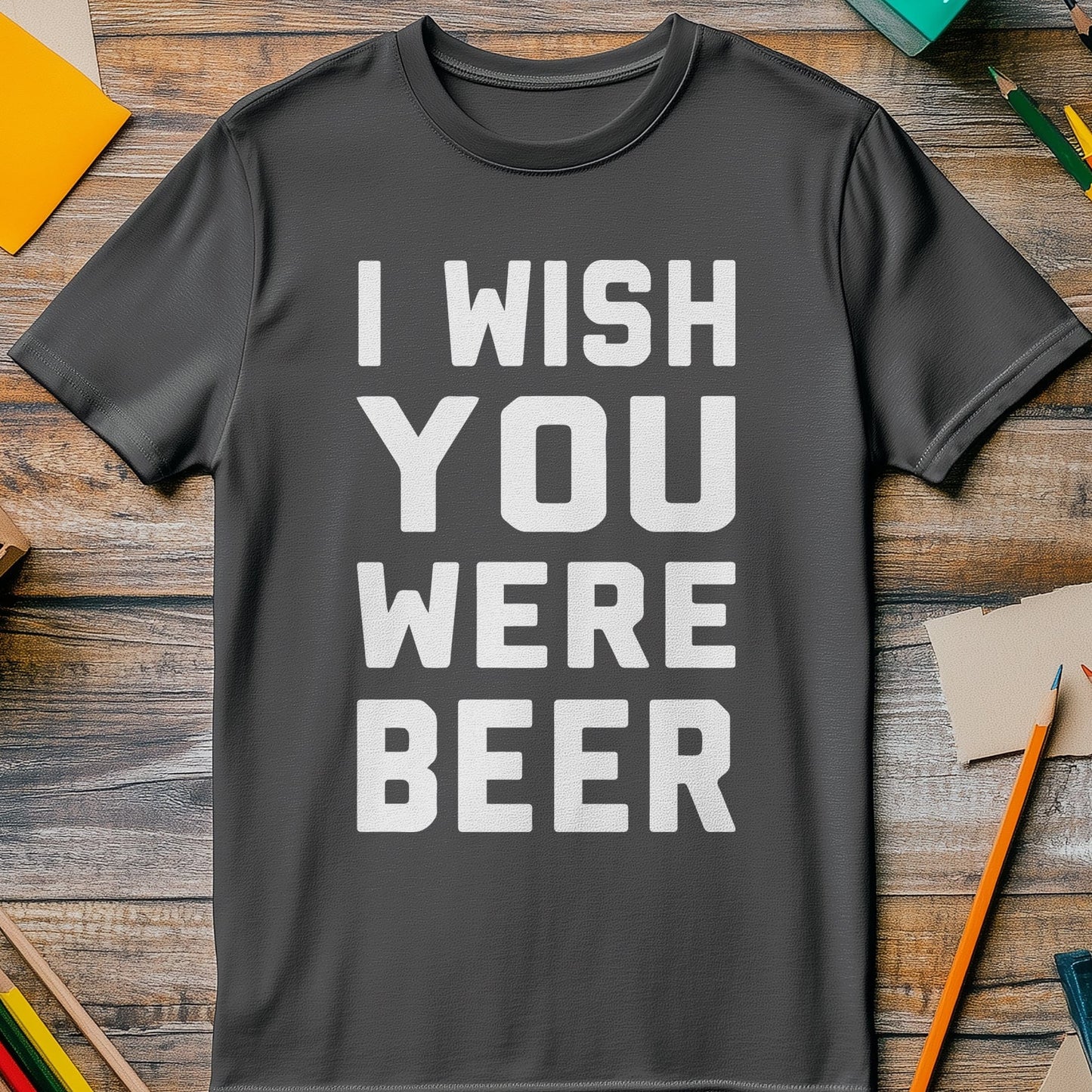 Wish You Were Beer 3 T-Shirt