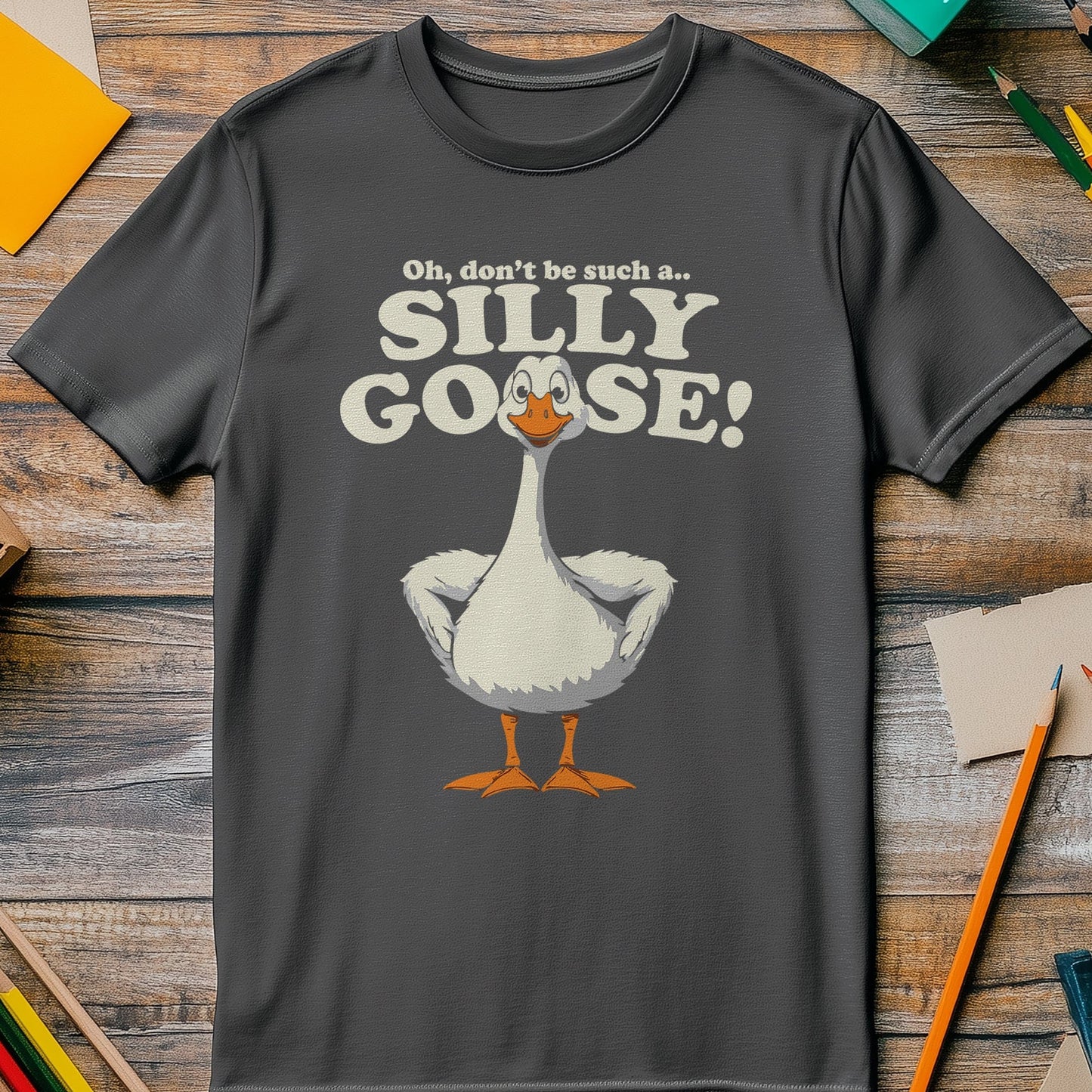 Silly Goose 1 T-Shirt