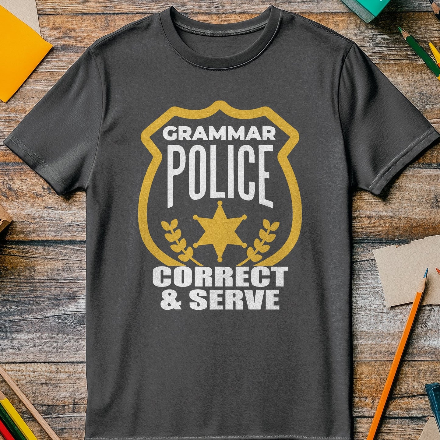 Grammar Police T-Shirt - Proofread in