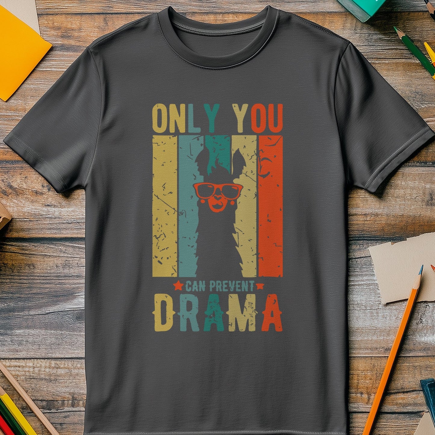 Drama Llama 3 T-shirt - Only you