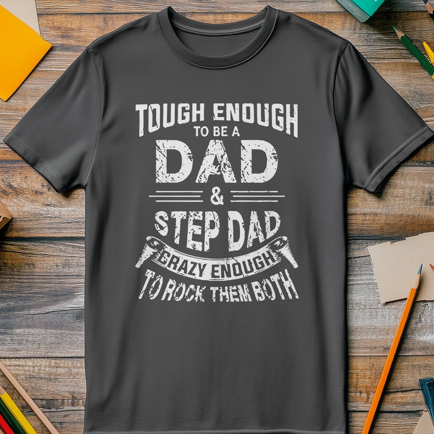 Tough Enough T-Shirt