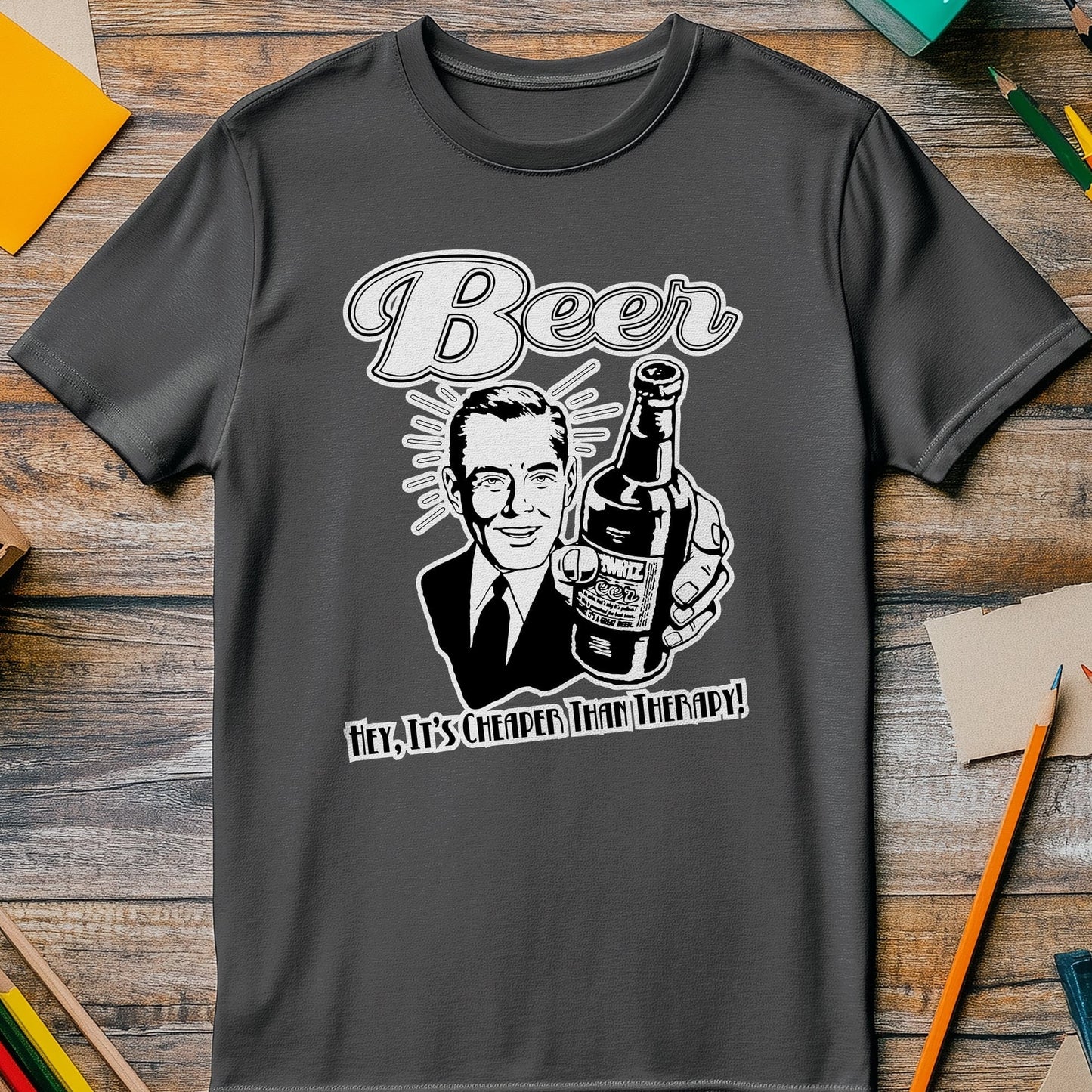 Beer Cheaper Than Therapy T-Shirt ‚Äì