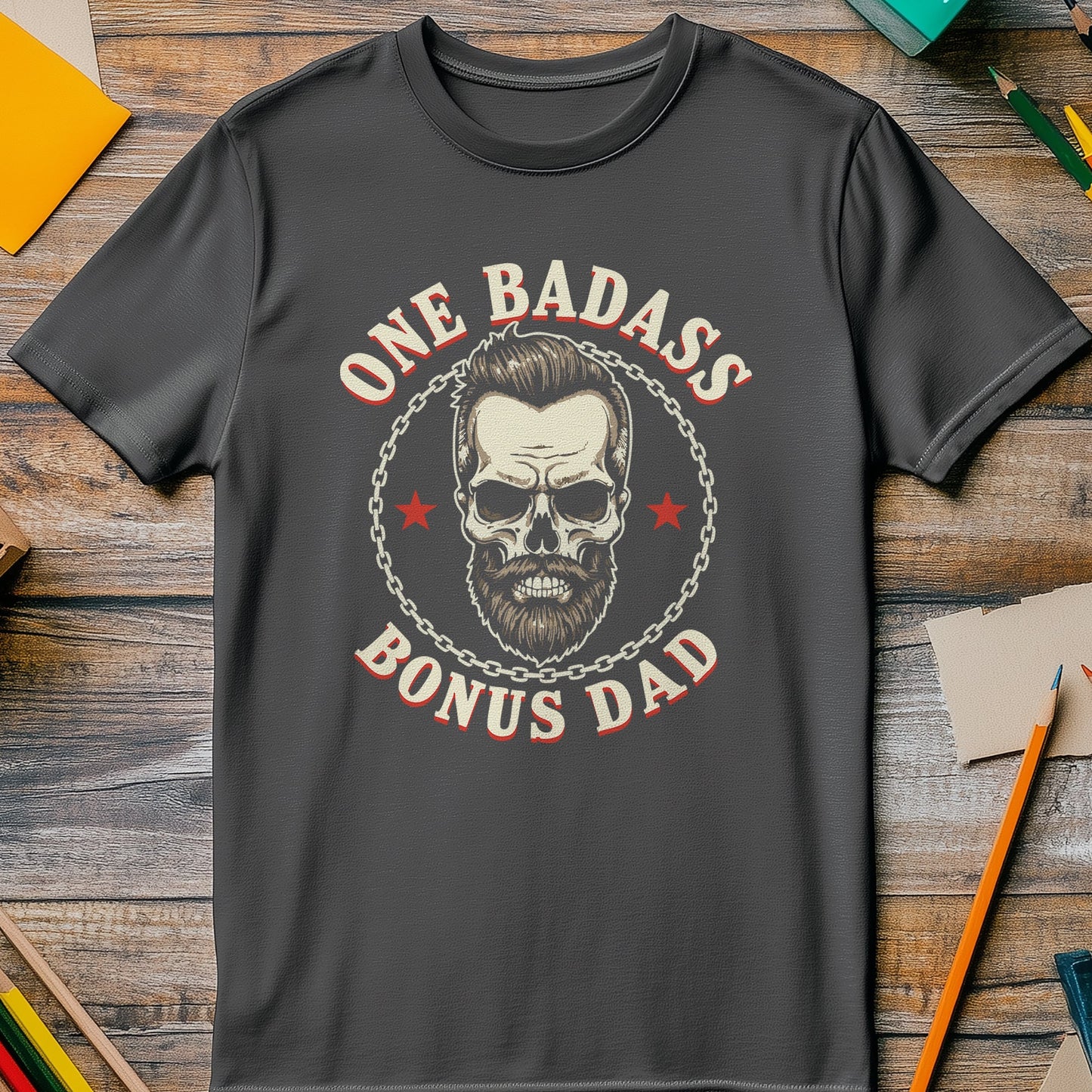 Badass Bonus Dad T-Shirt