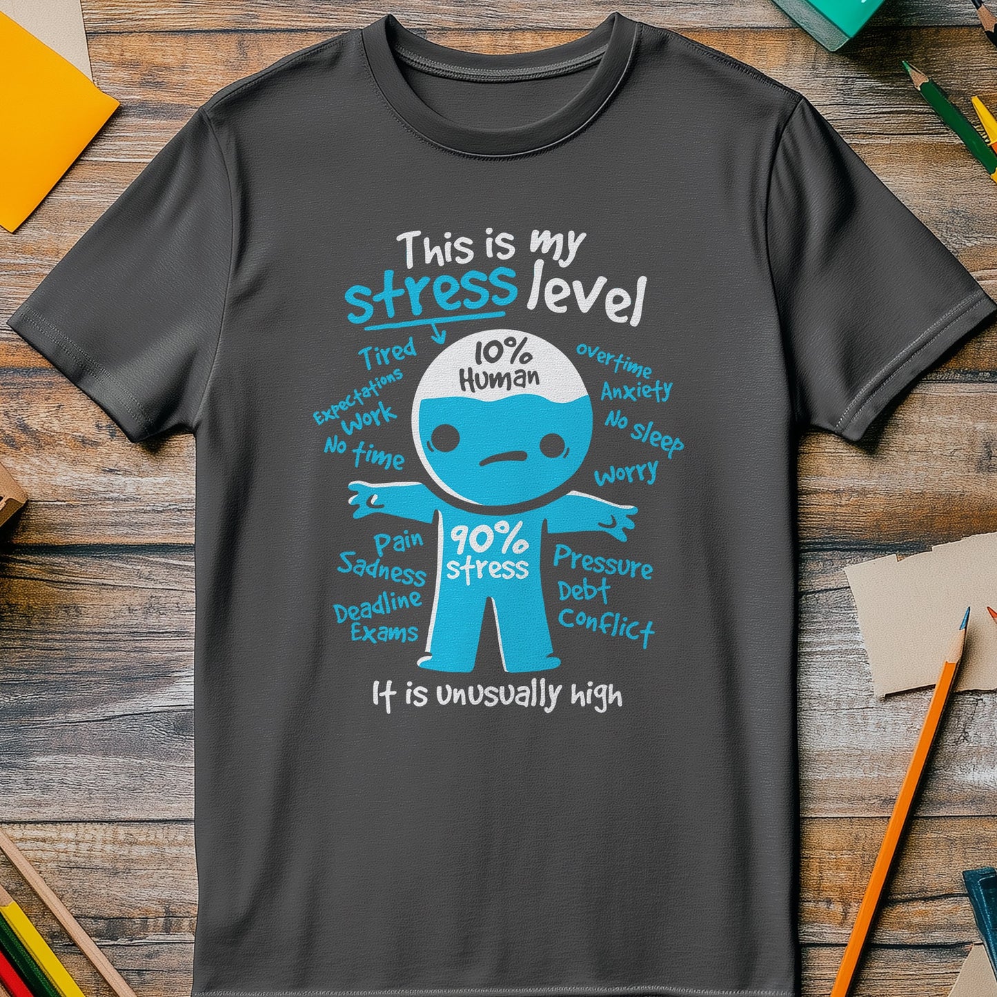 My Stress Level Funny T-shirt