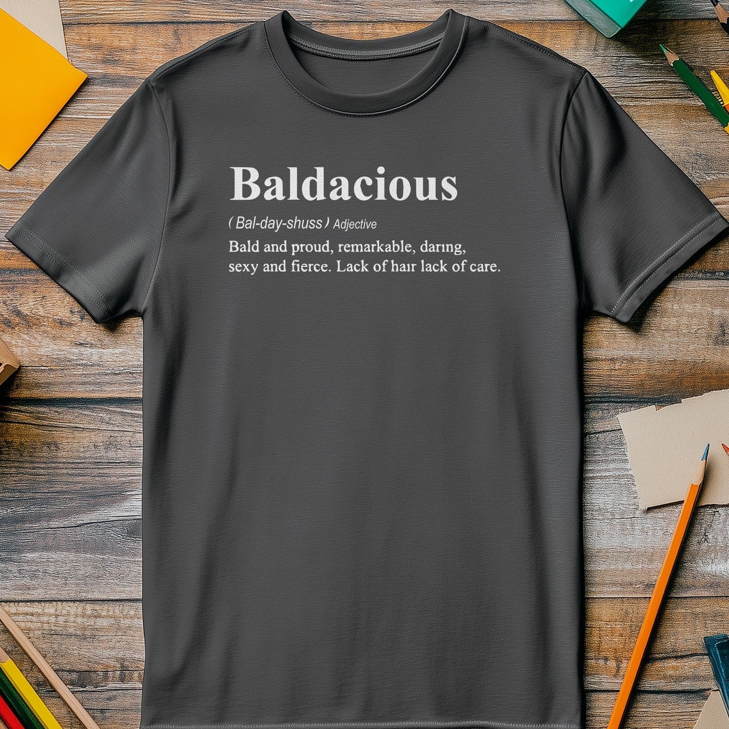 Baldacious T-Shirt