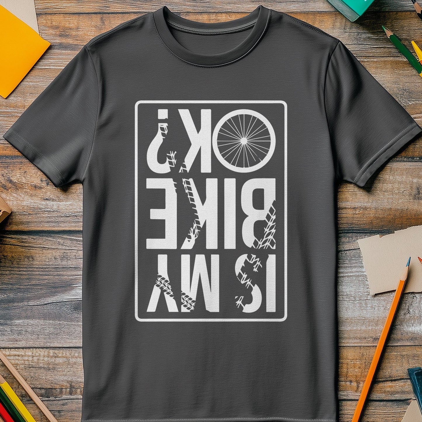 Is My Bike Ok 3 T-shirt