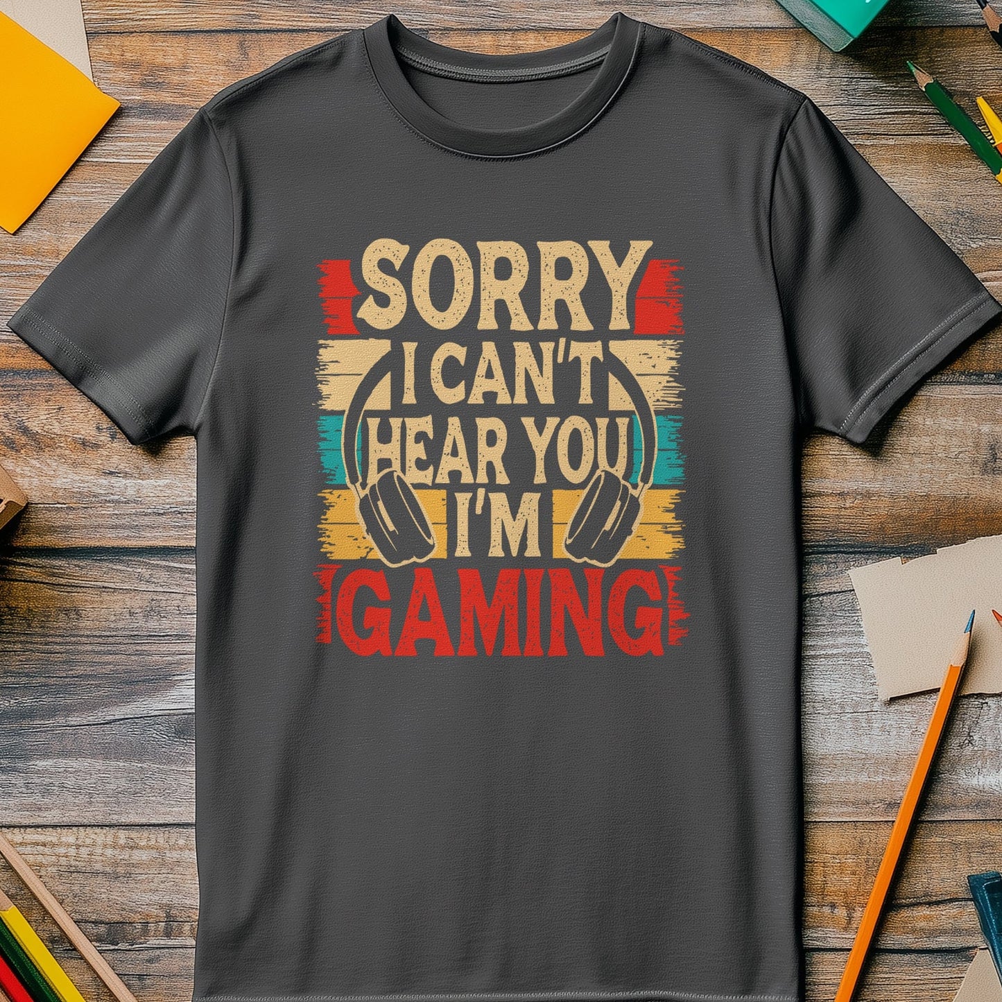 Can't Hear You, I'm Gaming T-Shirt Style001