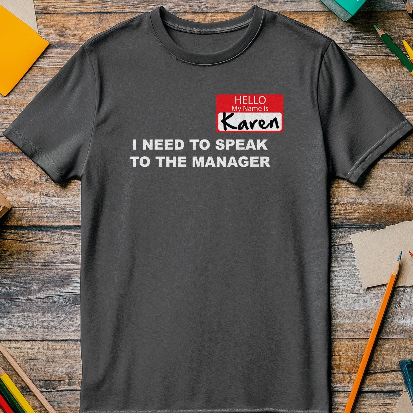 Karen Fancy Dress T-shirt - Unleash