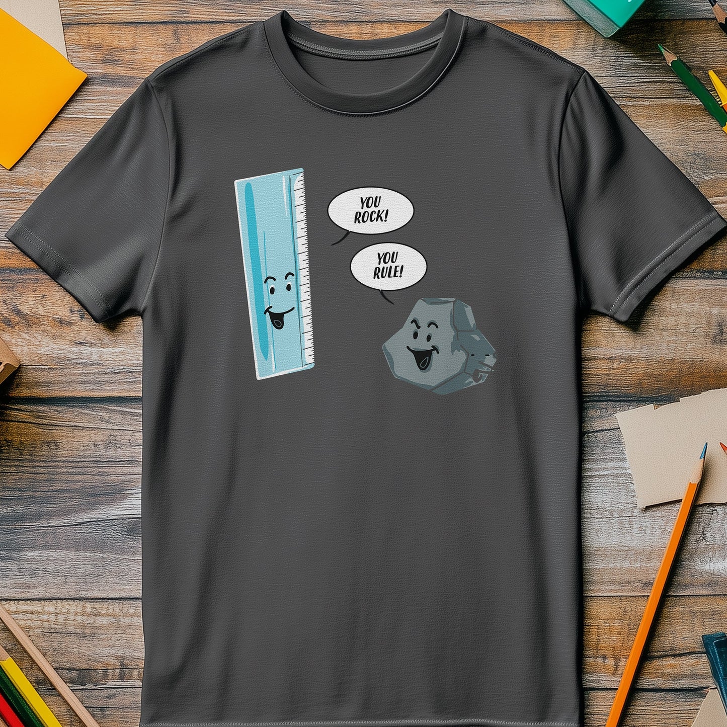 You Rock You Rule T-Shirt - Funny