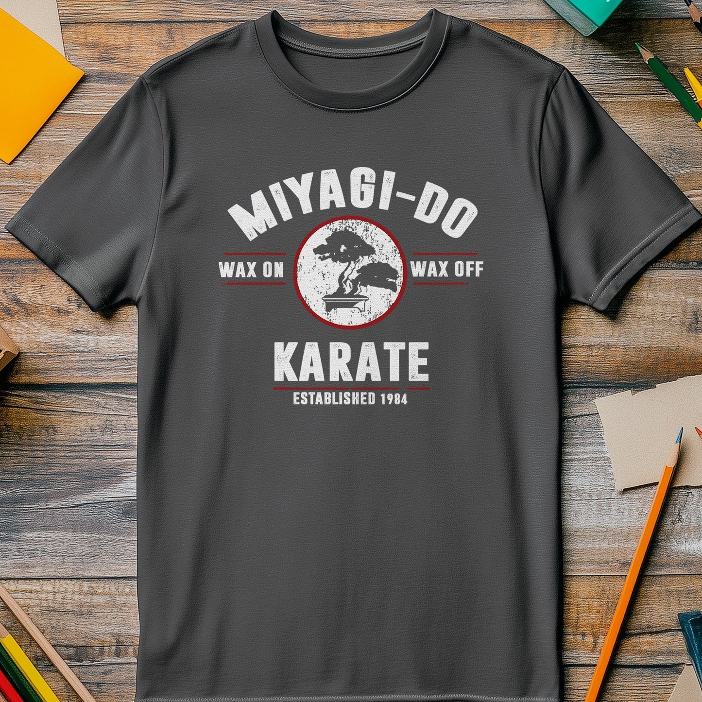 Wax On, Laugh Off T-shirt