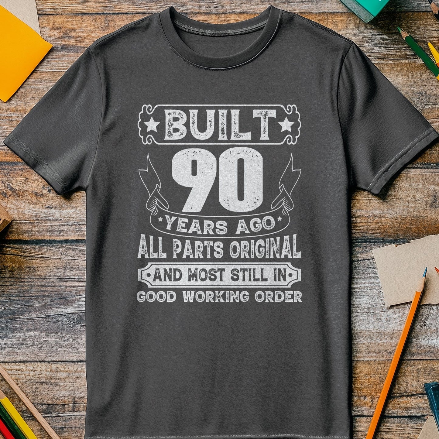 Built 90 Years Ago T-shirt